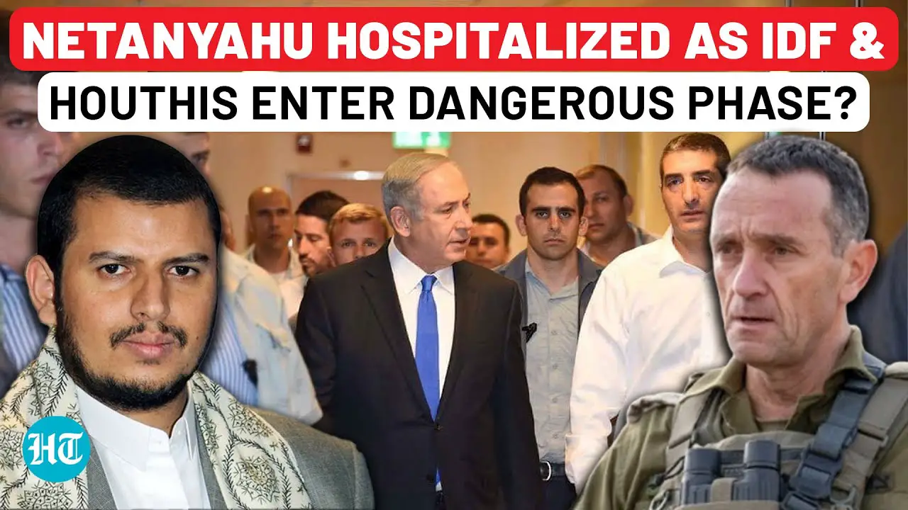 All’s Not Well With Netanyahu? Health Crisis Hits Bibi as IDF, Houthis Enter A Dangerous New Phase